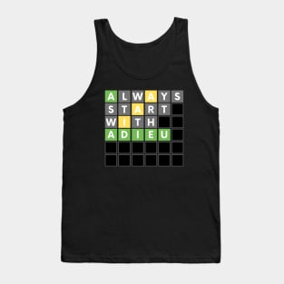 FUNNY WORD GAME ALWAYS START WITH ADIEU Tank Top